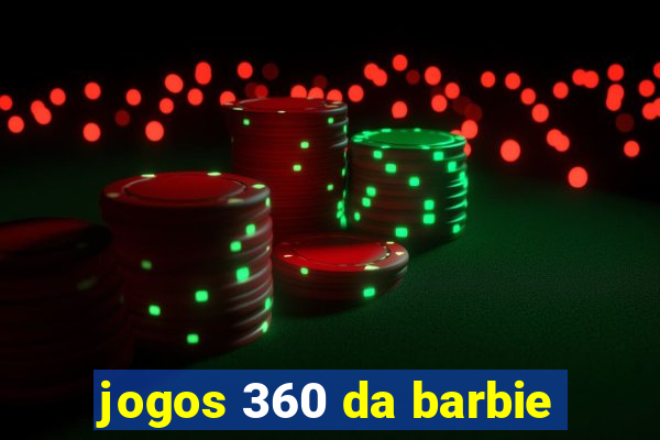 jogos 360 da barbie